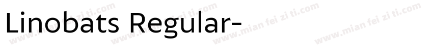 Linobats Regular字体转换